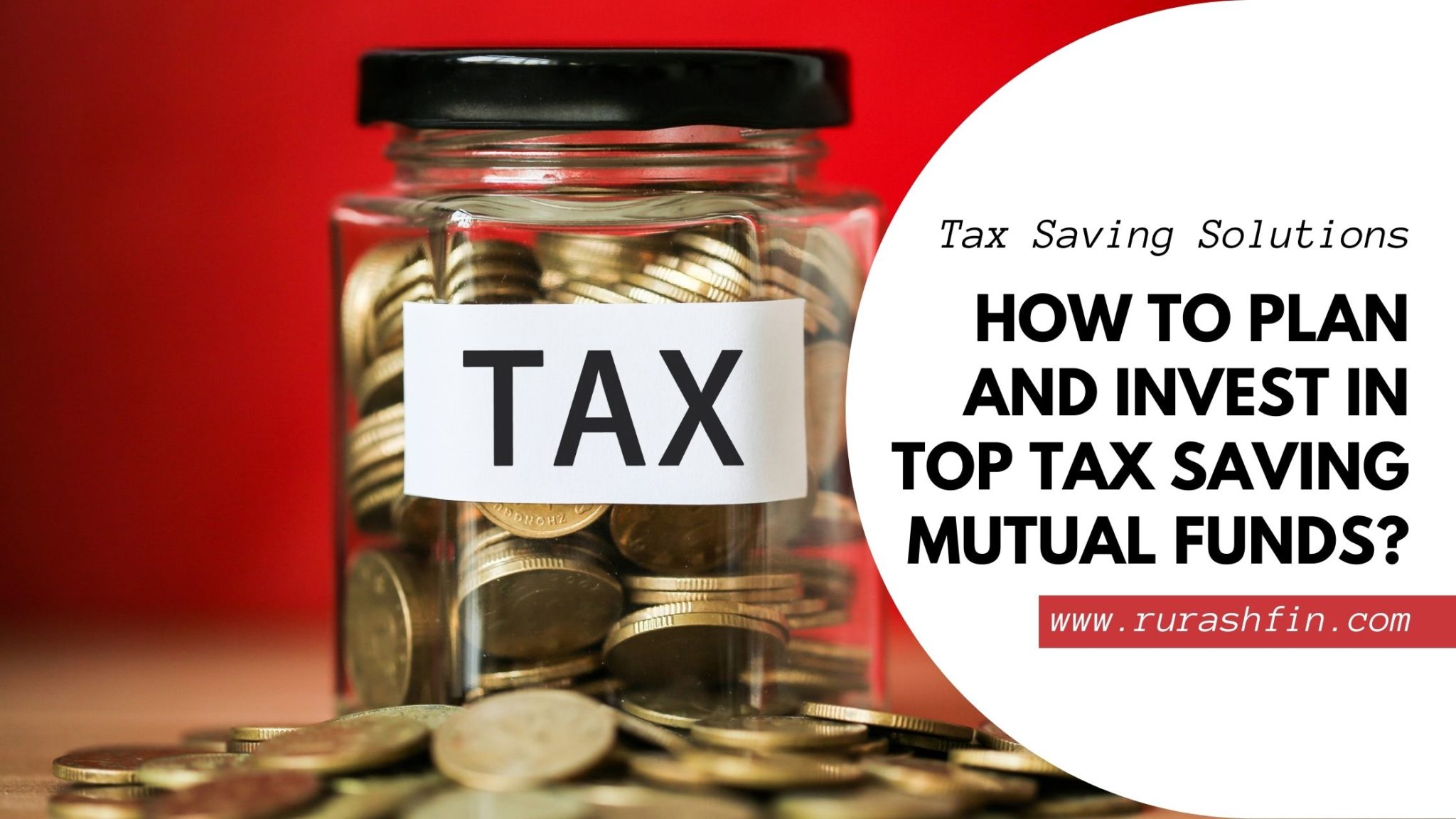 Tax Saving Solution How to plan and invest in top tax saving mutual